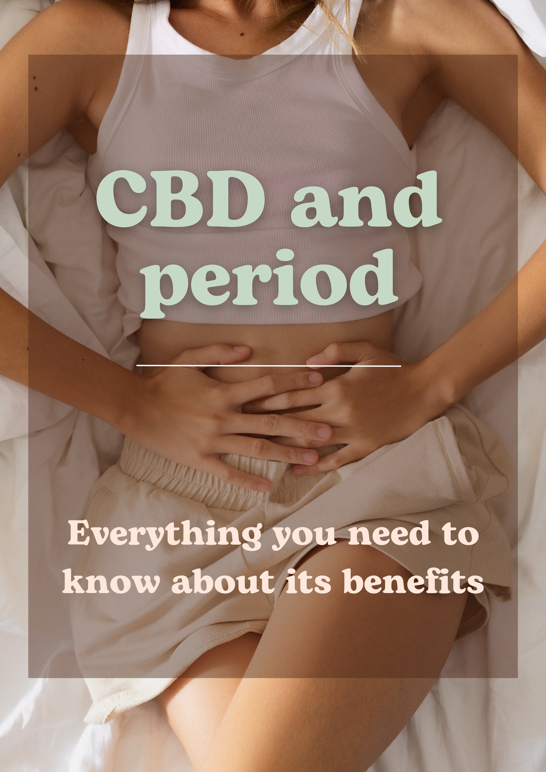 How does CBD helps with menstruation and period Cramps